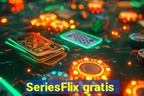 SeriesFlix gratis